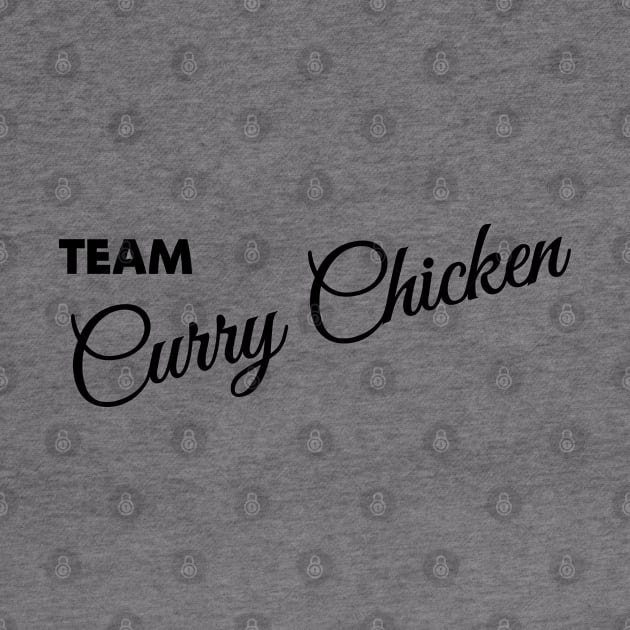 TEAM CURRY CHICKEN - IN BLACK - FETERS AND LIMERS – CARIBBEAN EVENT DJ GEAR by FETERS & LIMERS